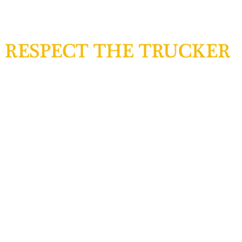 Respect The Trucker 